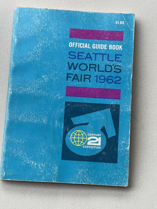 Official Guide Book Seattle Worlds Fair 1962 Maps Info Ads All Pages